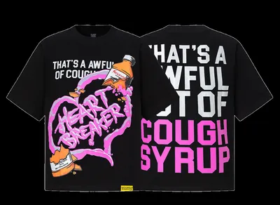 That's A Awful Lot Of Cough Syrup Tee